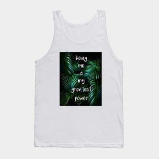 Being me Tank Top